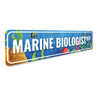 Marine Biologist Way Sign