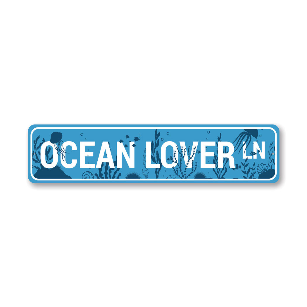 Ocean Lover Lane Sign