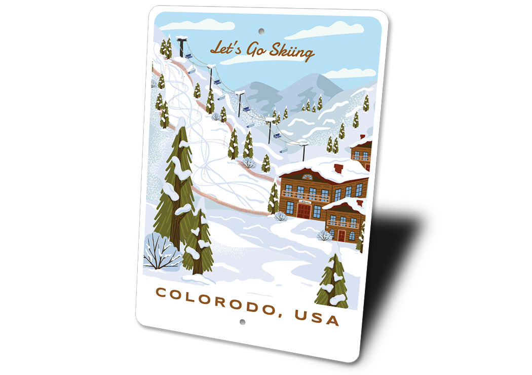 Let's Go Skiing Colorado USA Sign