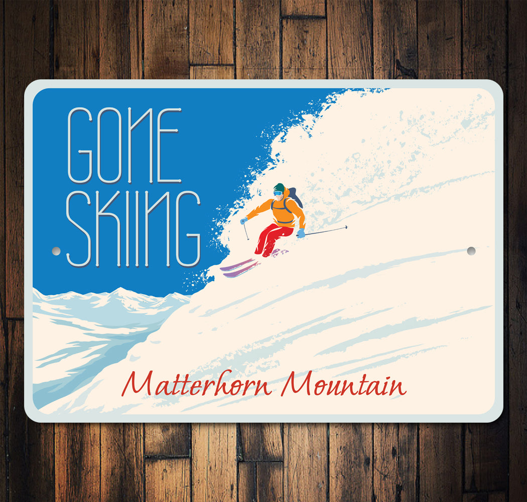 Gone Skiing Matterhorn Mountain Sign