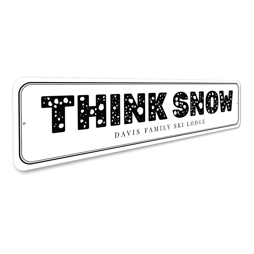 Think Snow Family Ski Lodge Sign