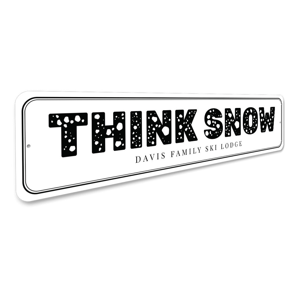 Think Snow Sign Think Snow Family Ski Lodge Sign – Lizton Sign Shop