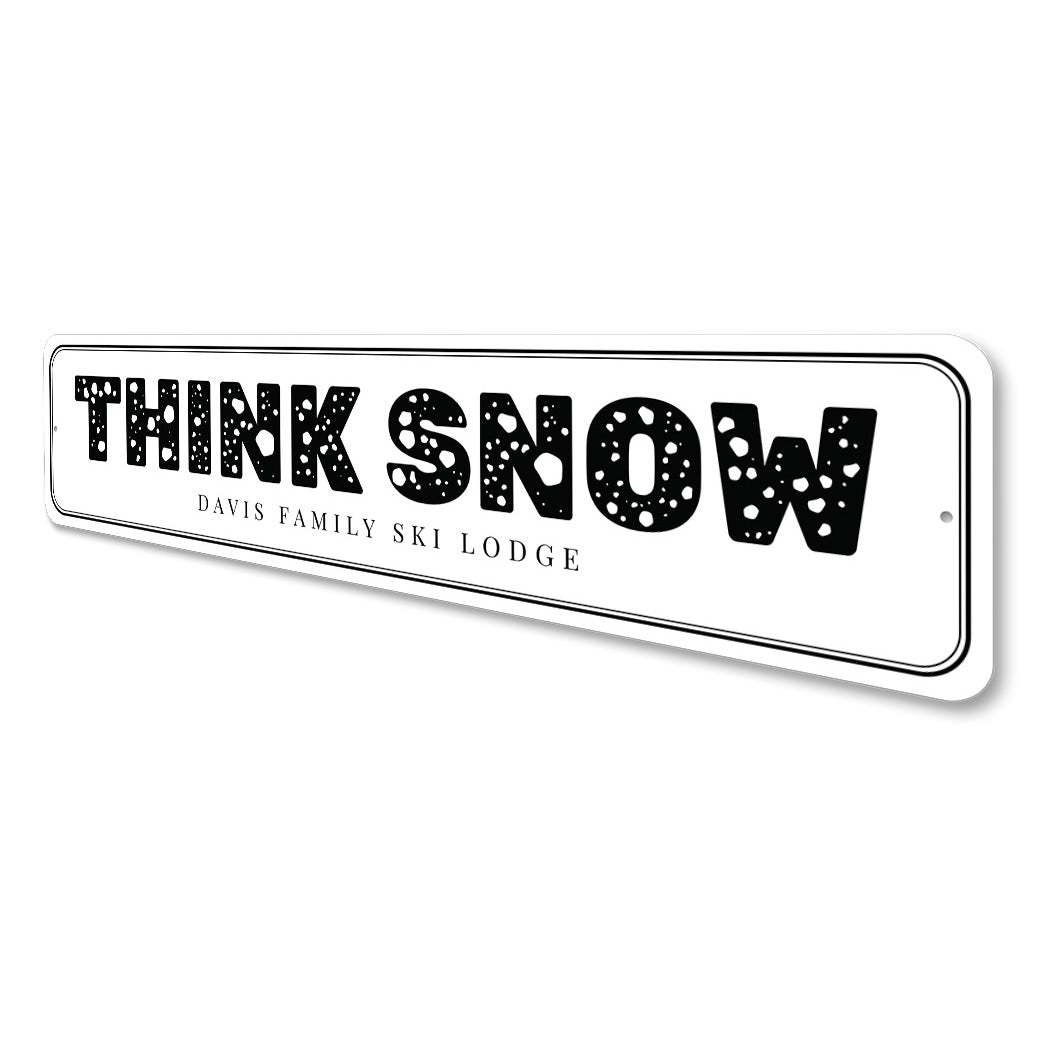 Think Snow Sign Think Snow Family Ski Lodge Sign – Lizton Sign Shop