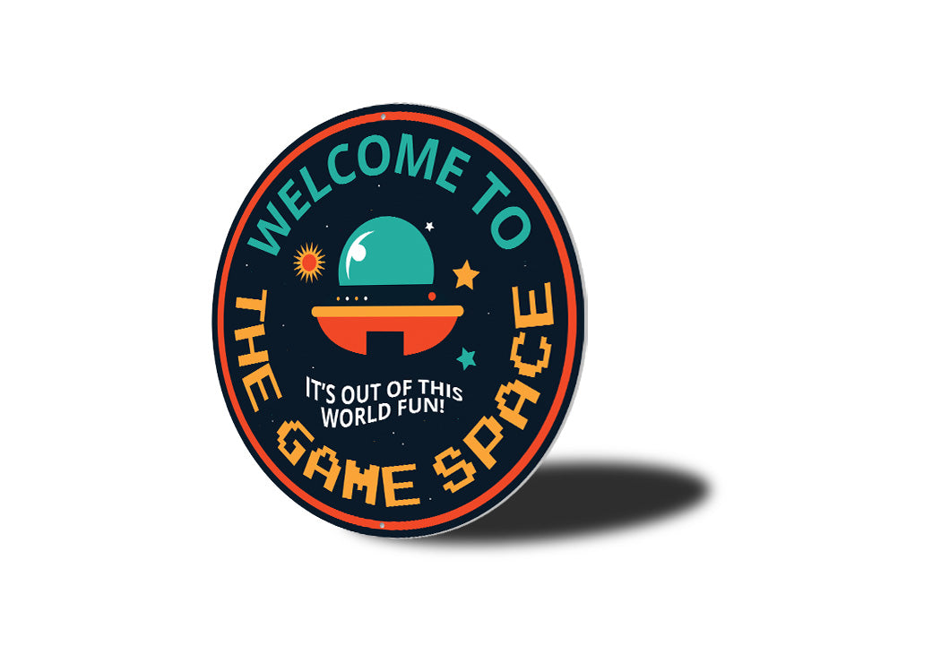 The Game Space Out of This World Circle Sign