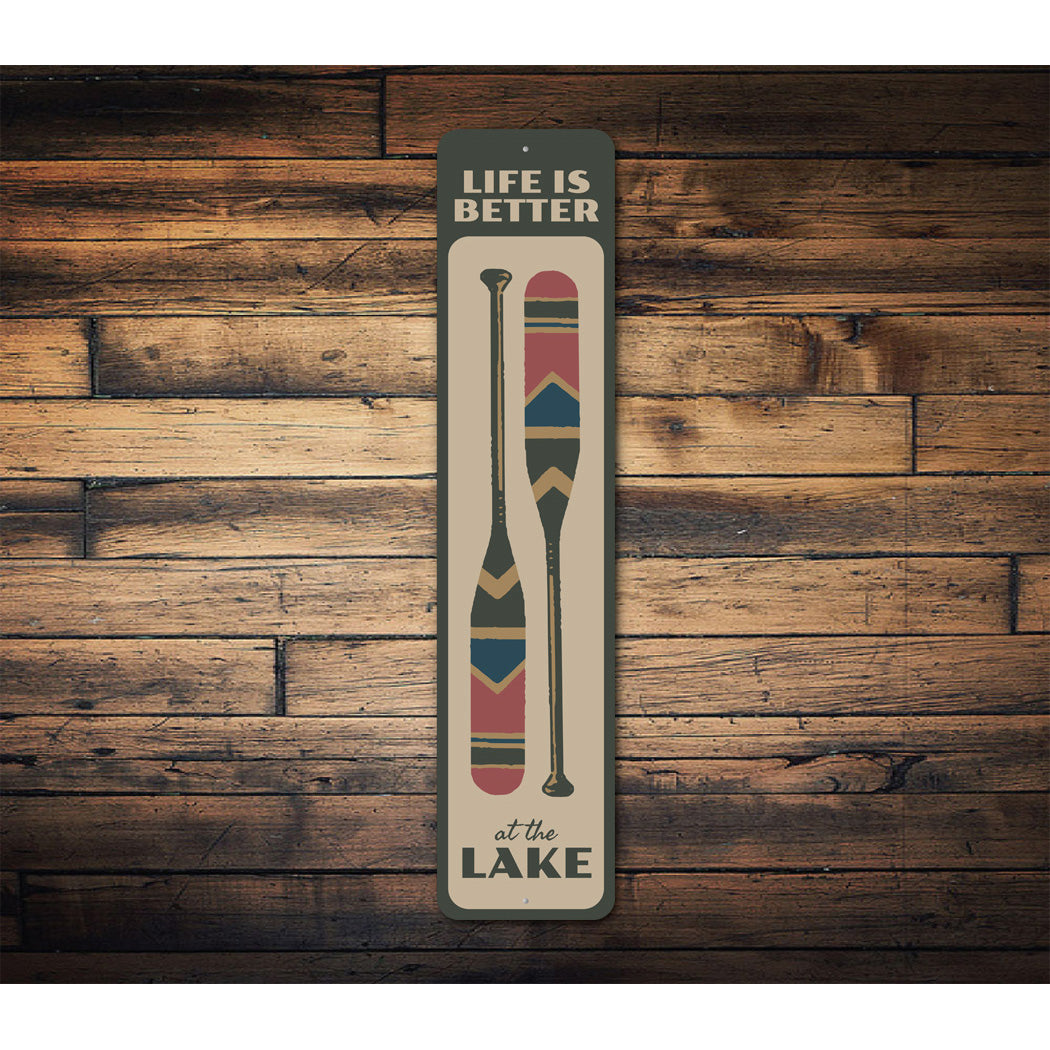 Life Is Better At The Lake Wooden Paddle Sign