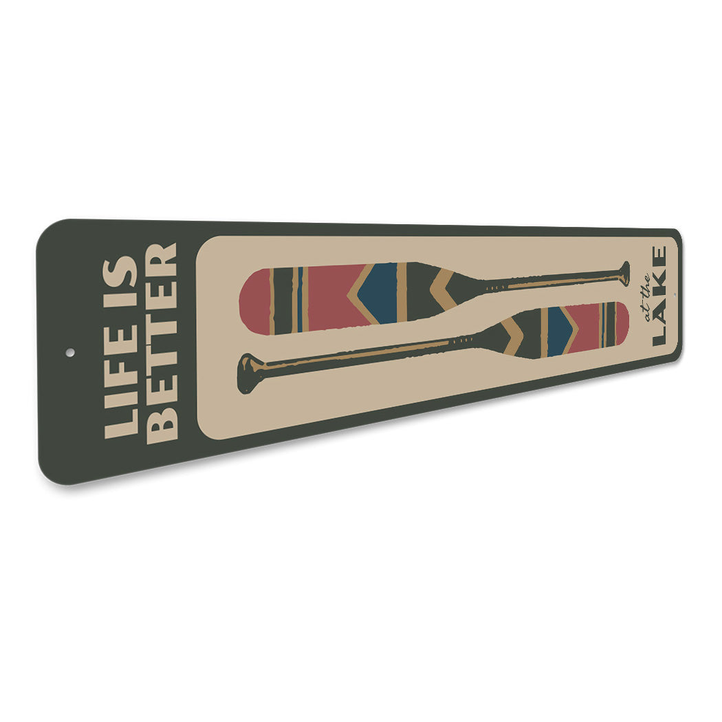 Life Is Better At The Lake Wooden Paddle Sign