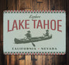 Explore Lake Tahoe California Nevada Sign