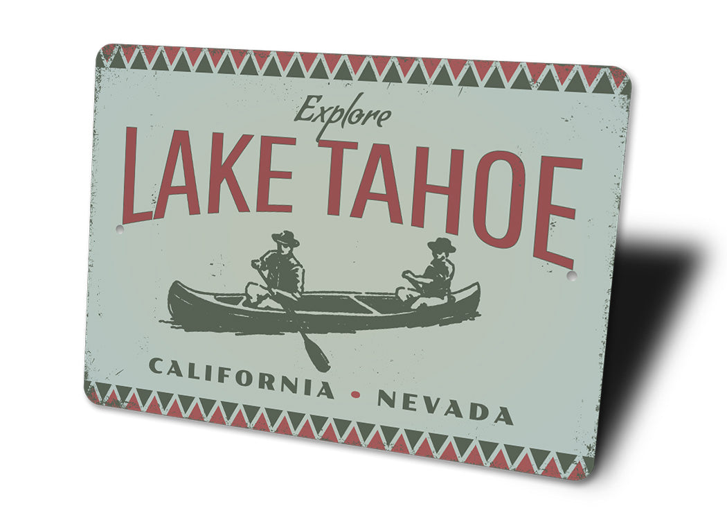 Explore Lake Tahoe California Nevada Sign