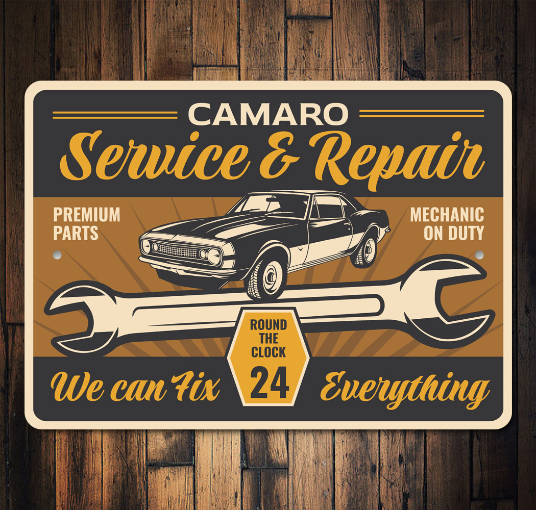 Camaro Service And Repair We Can Fix Everything Sign