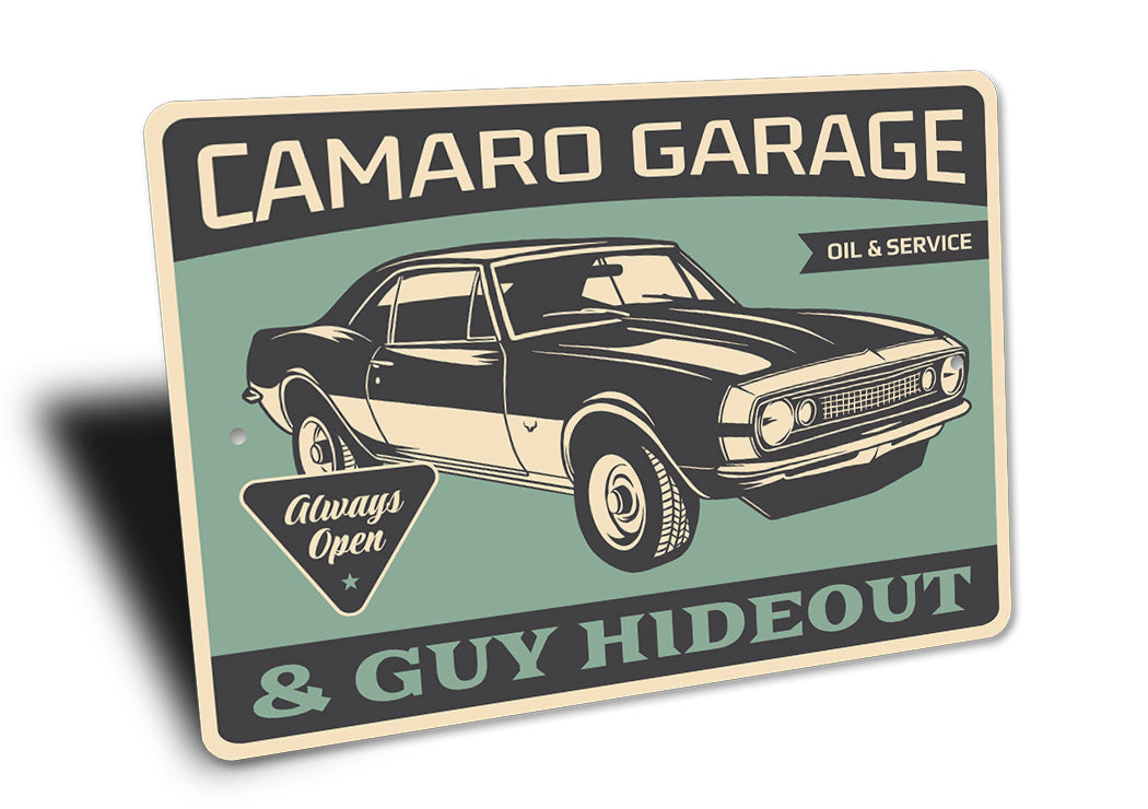 Camaro Garage And Guy Hideout Always Open Sign