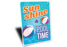 Sunshine Pool Time Sign