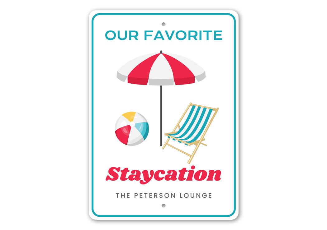 Favorite Staycation Pool Lounge Sign