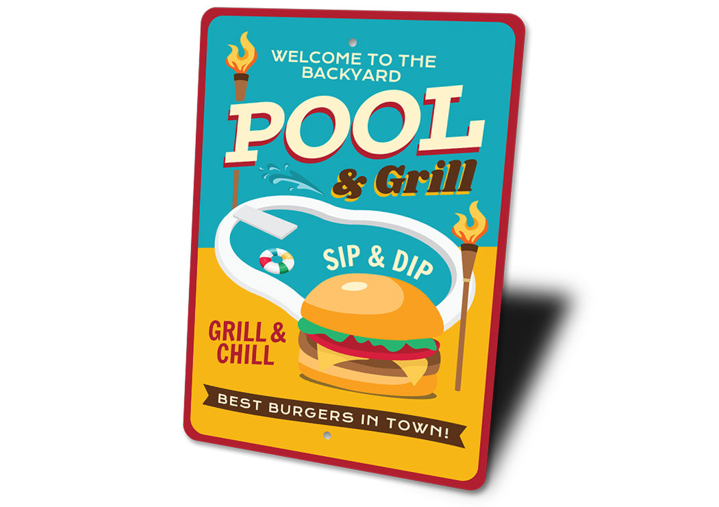 Backyard Pool Grill And Chill Sign