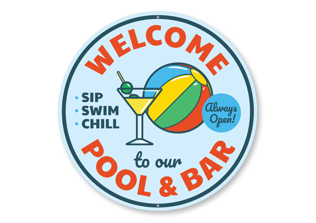 Welcome Sip Swim Chill Pool Bar Sign
