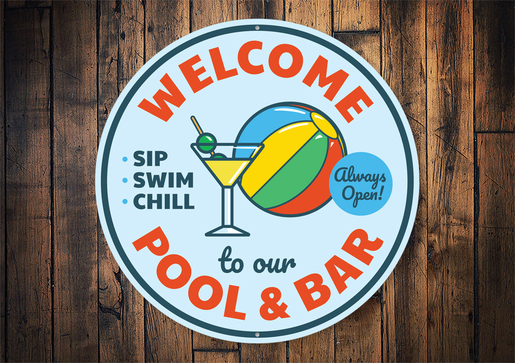 Welcome Sip Swim Chill Pool Bar Sign