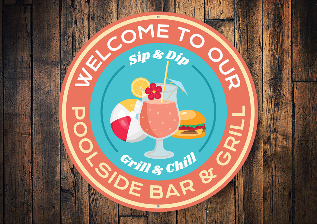 Poolside Bar And Grill Chill Sip Dip Sign