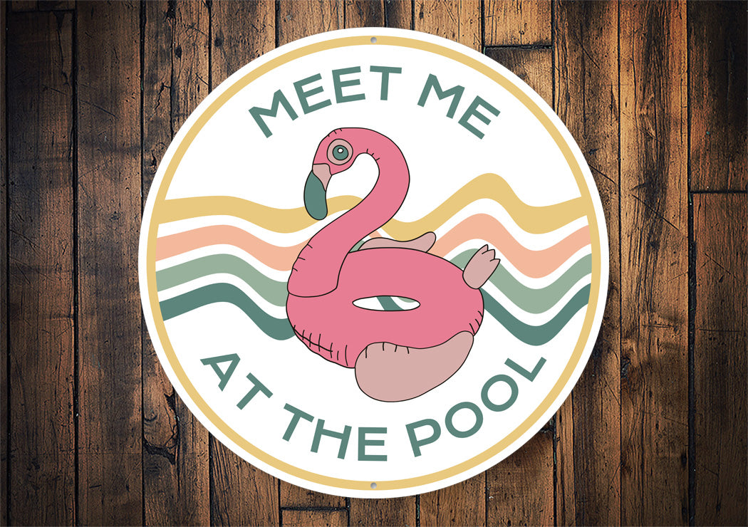 Flamingo Floatee Meet Me At The Pool Sign