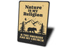 Nature Is My Religion The Smokies Are My Church Sign