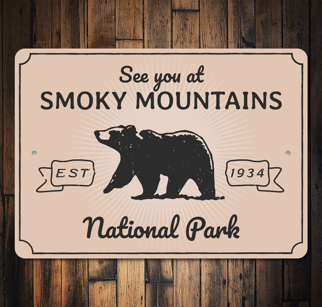 See You At Smoky Mountains Park Sign