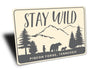 Stay Wild Pigeon Forge Tennessee Bear Sign