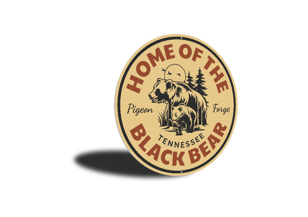 Pigeon Forge Home Of The Black Bear Sign