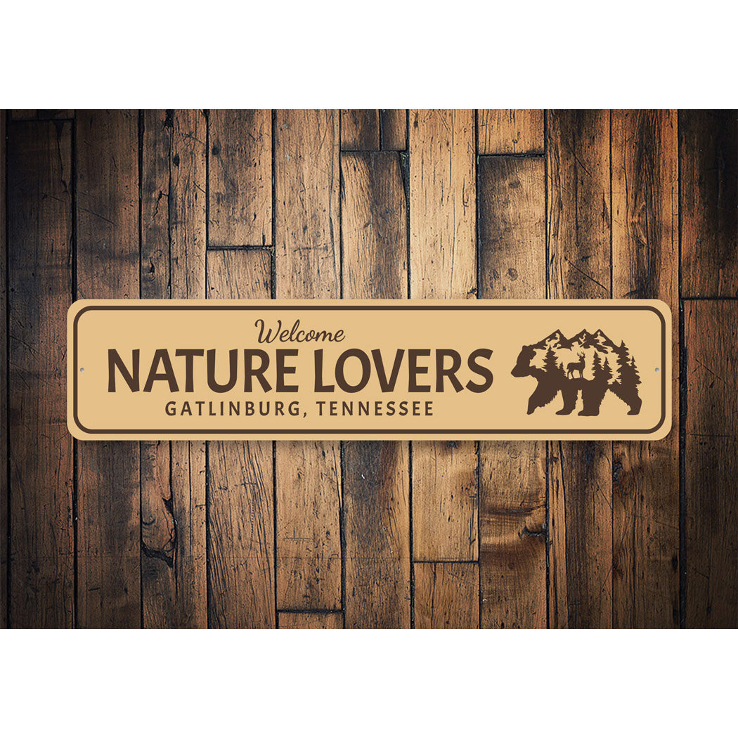 Welcome Nature Lovers Bear Forest Sign