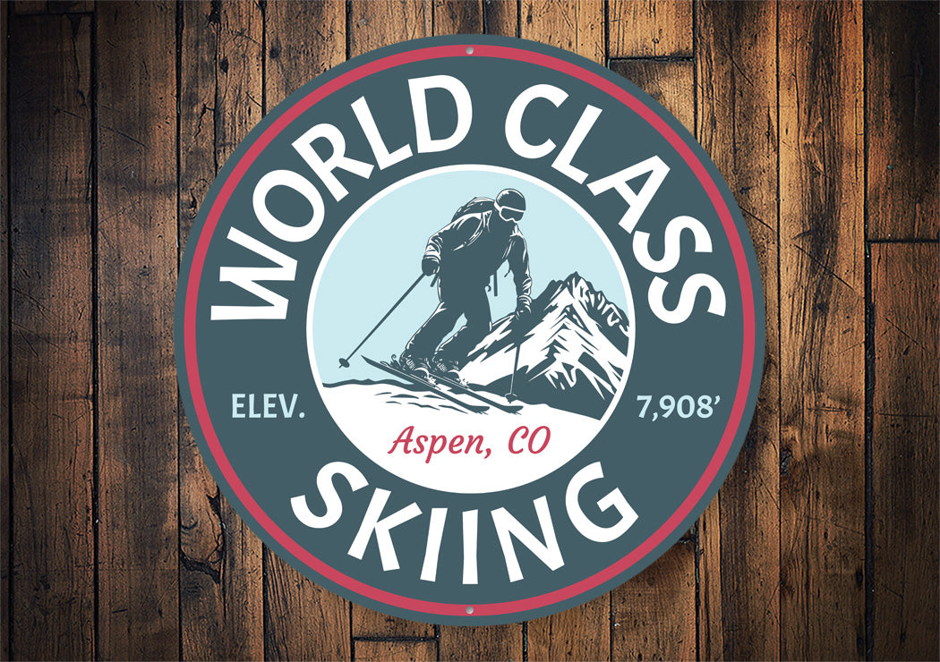World Class Skiing Aspen Colorado Round Sign