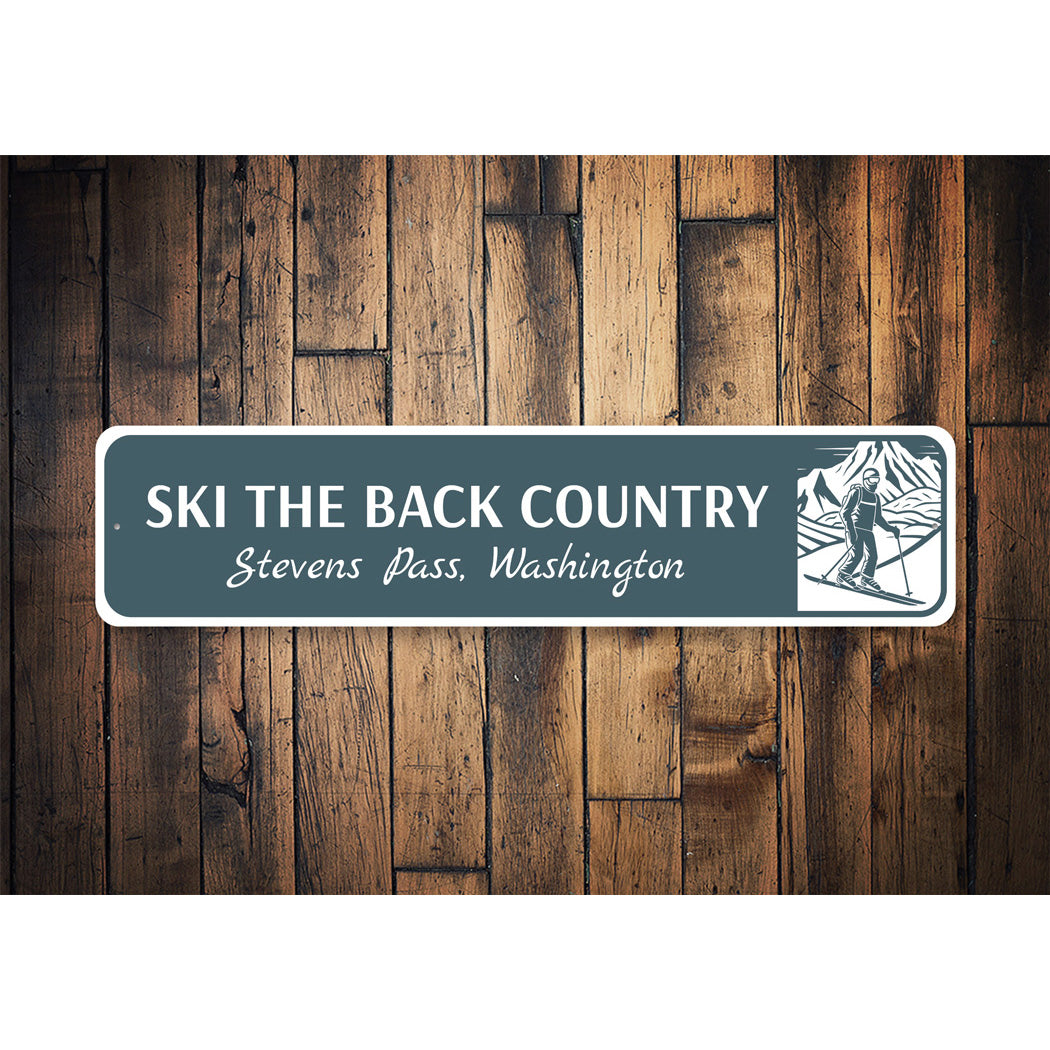 Ski The Back Country Steven Pass Washington Sign