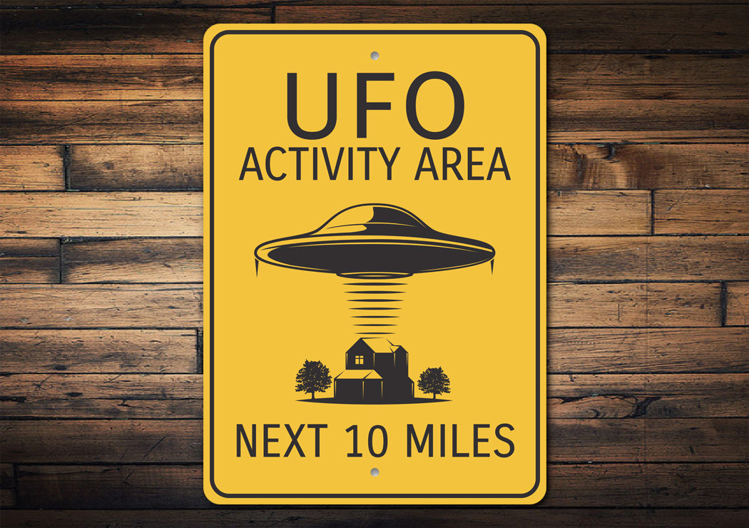 UFO Activity Area Next 10 Miles Alien Warning Decor Metal Sign