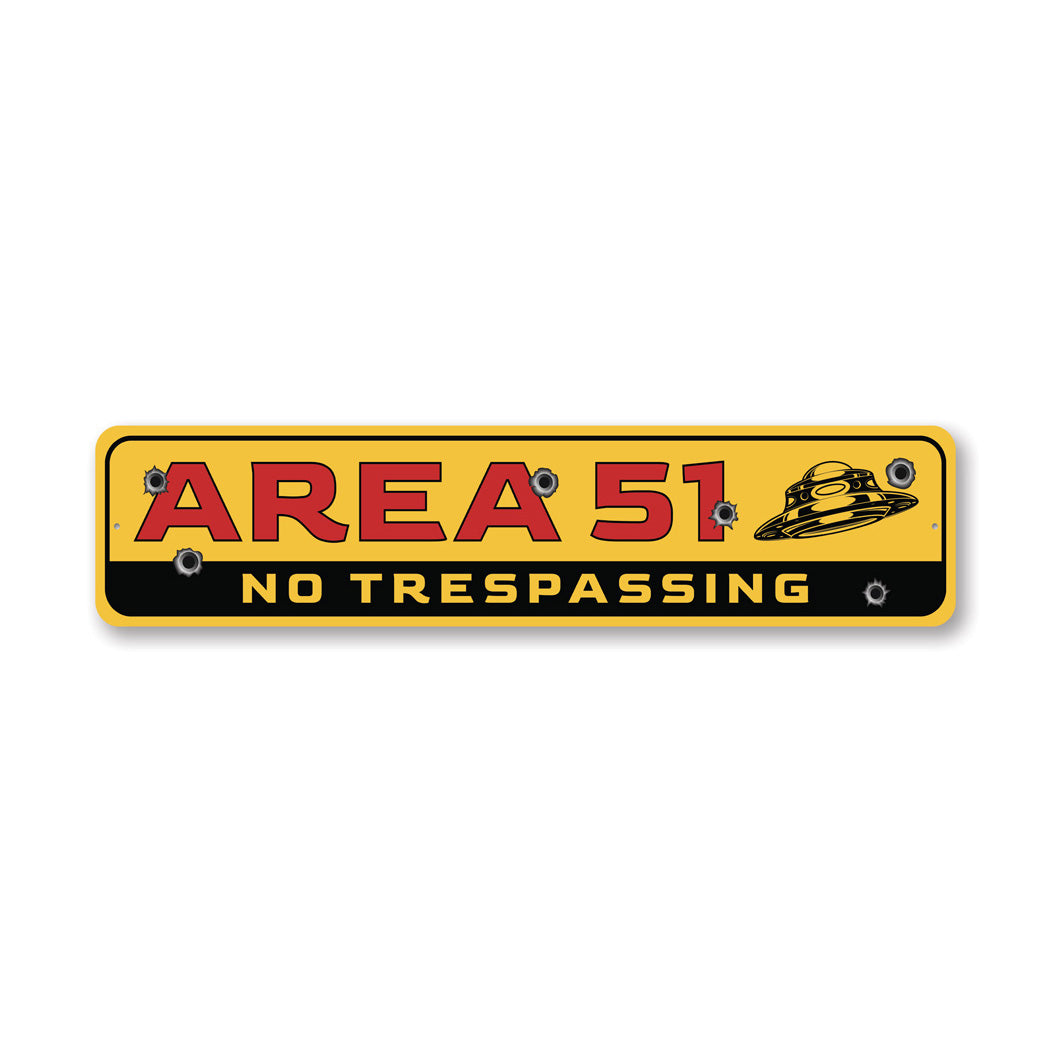 Area 51 No Trespassing Alien Decor Metal Sign