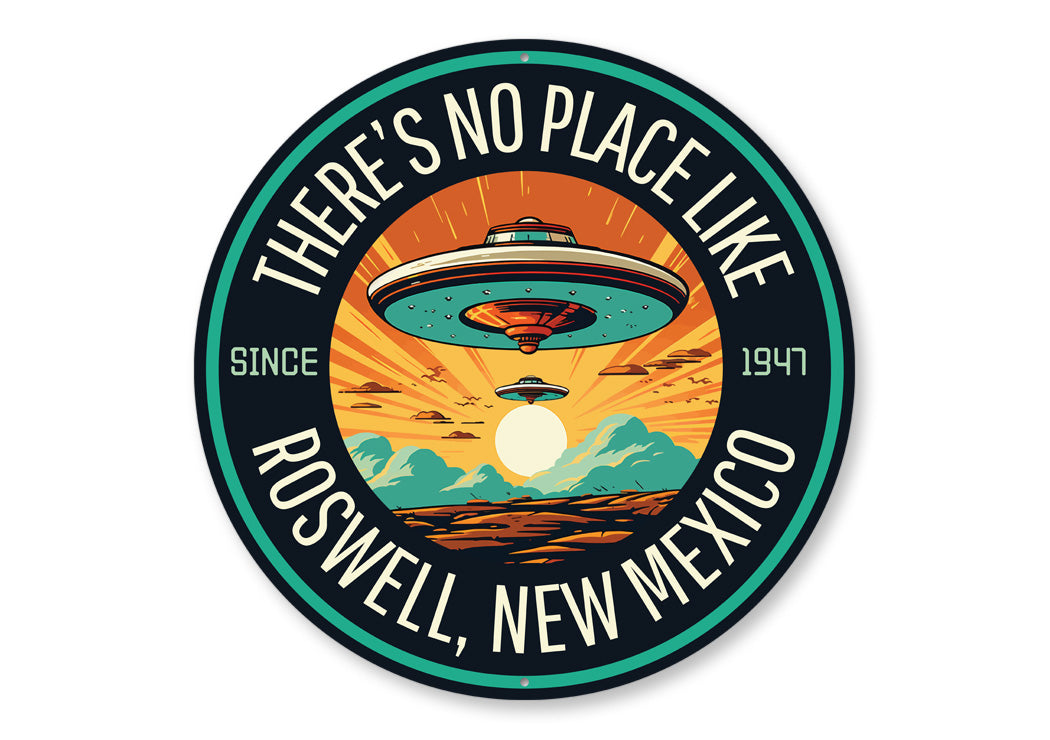 Theres No Place Like Roswell New Mexico Alien Decor Metal Sign