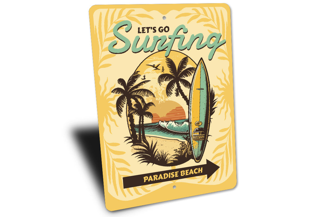 Lets Go Surfing Beach Surf Sign
