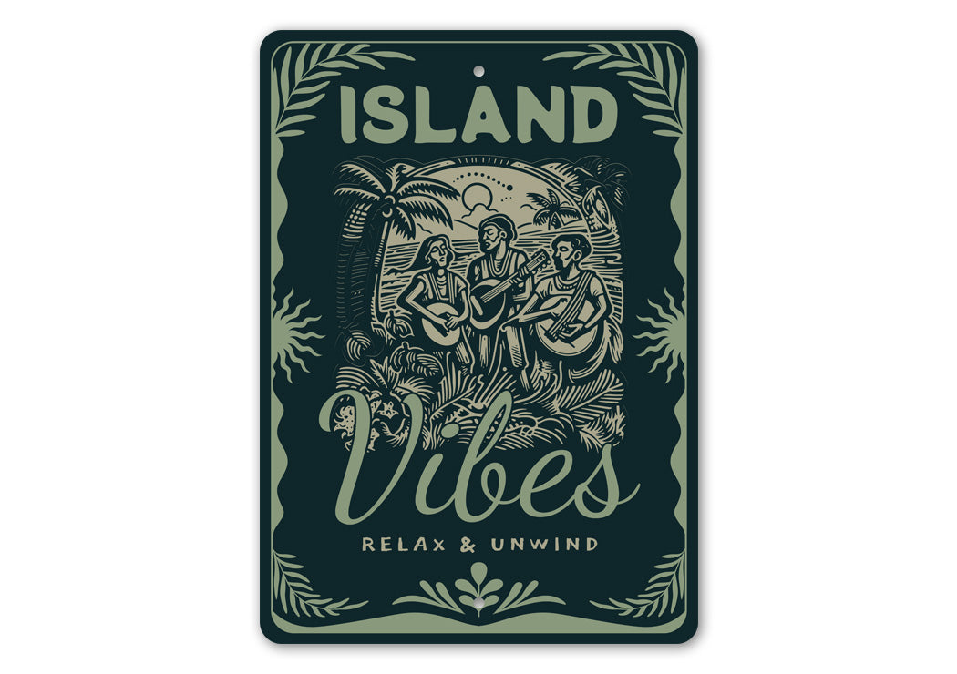 Island Vibes Relax And Unwind Tropical Beach Sign