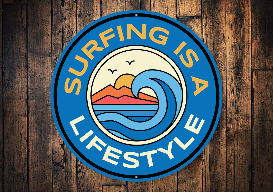 Surfing Is A Lifestyle Beach Surf Sign