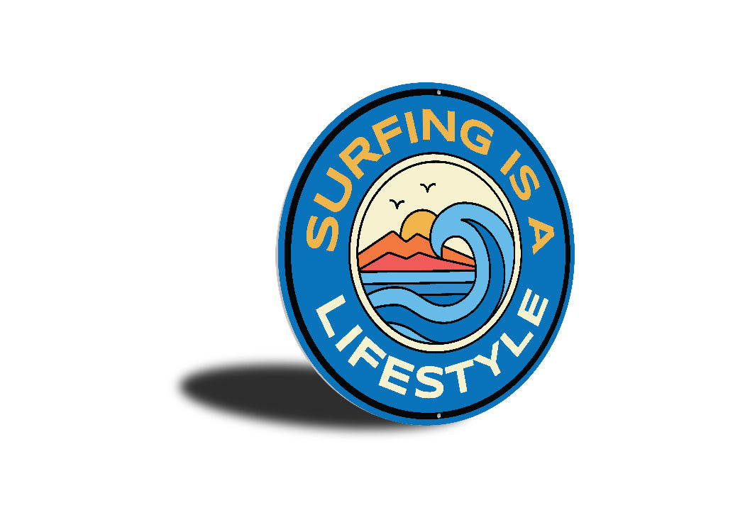 Surfing Is A Lifestyle Beach Surf Sign