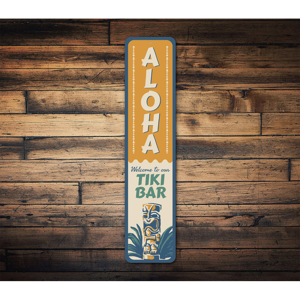 Aloha Welcome To Our Tiki Bar Sign