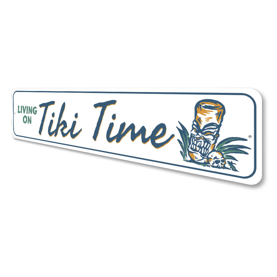 Living On Tiki Time Tiki Bar Sign