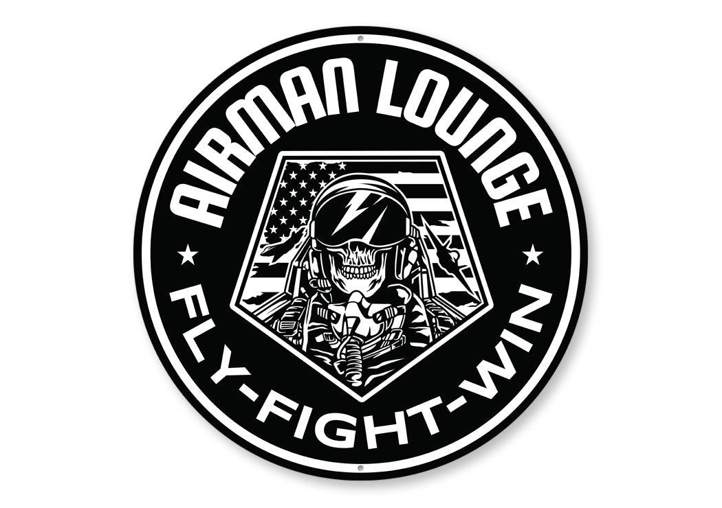 Airman Lounge Fly Fight Win USA Round Sign