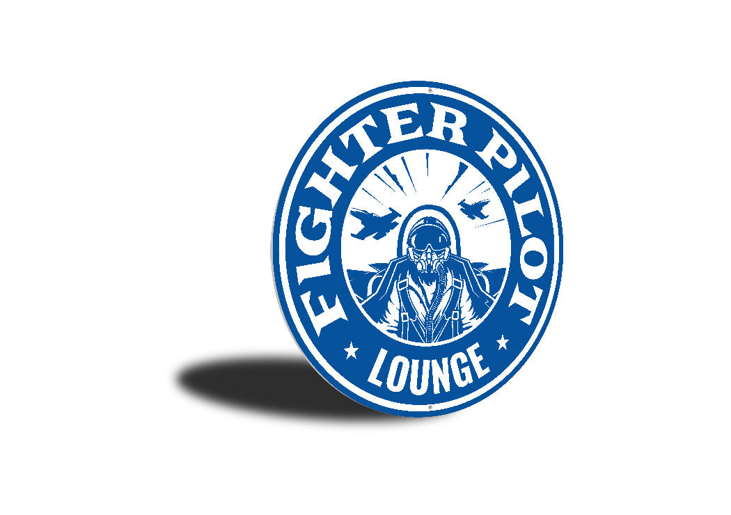 Fighter Pilot Circular Lounge Novelty Sign