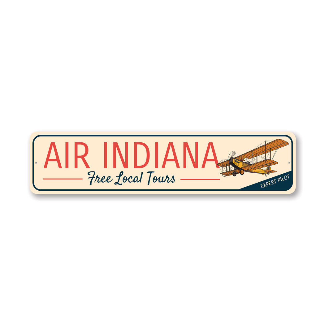 Air Indiana Free Local Tours Expert Pilot Sign