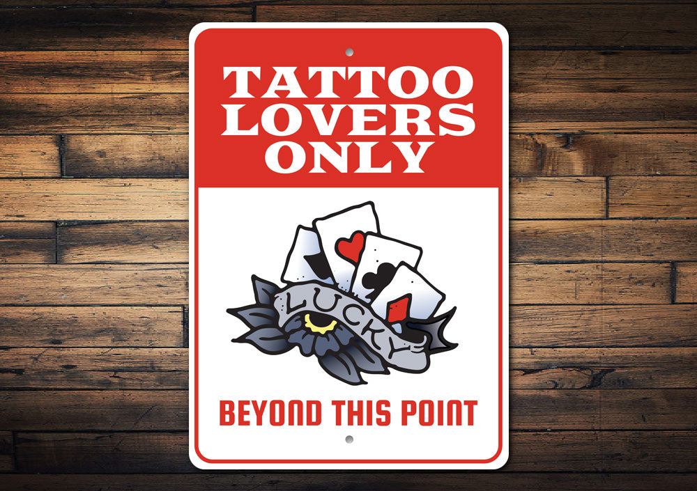 Tattoo Lovers Sign