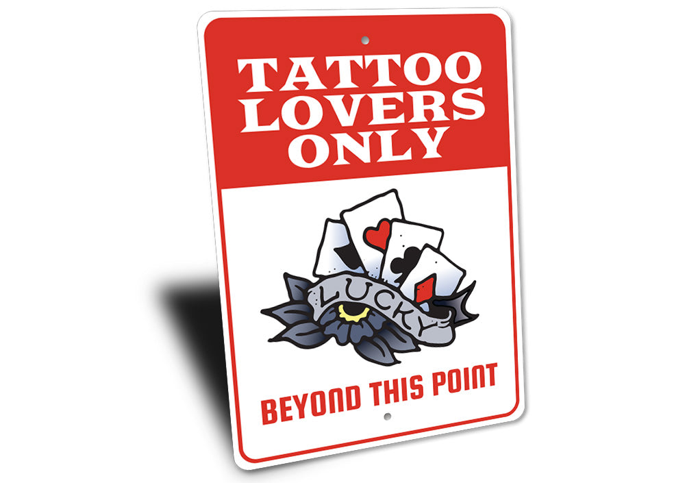 Tattoo Lovers Sign