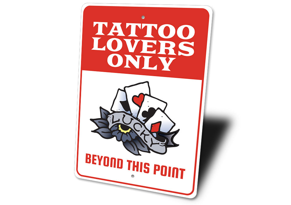 Tattoo Lovers Sign