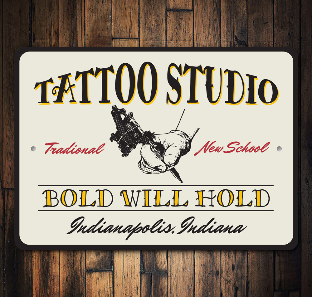 Bold Will Hold Tattoo Sign