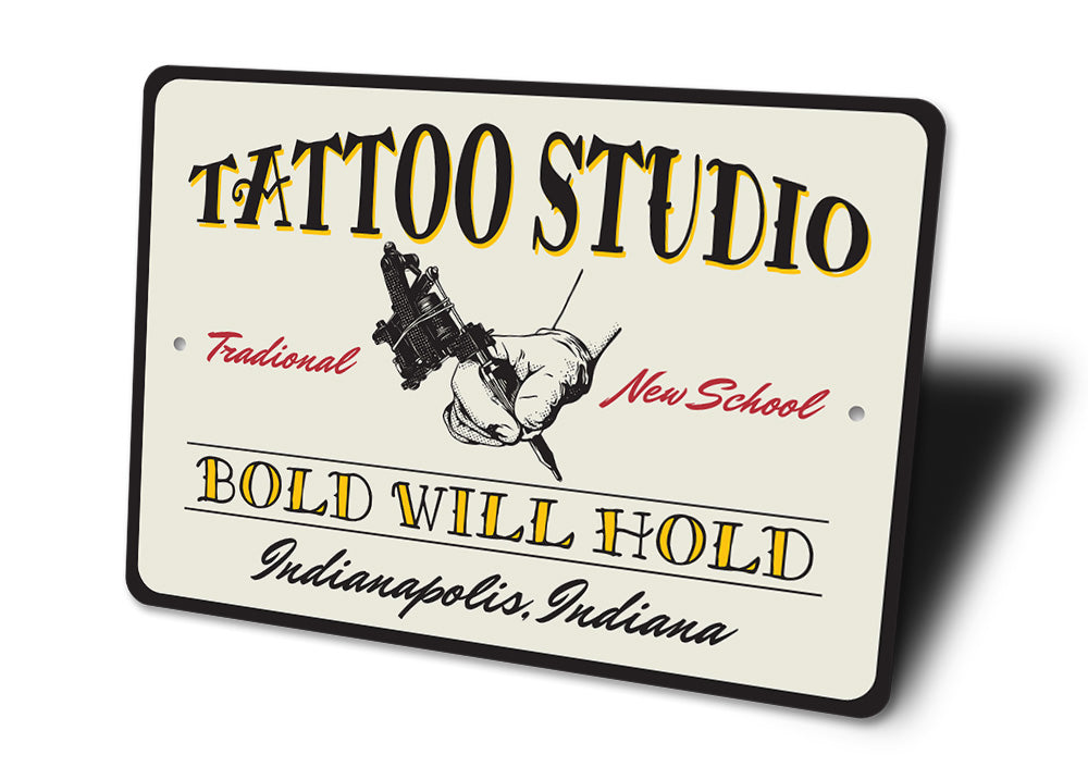 Bold Will Hold Tattoo Sign