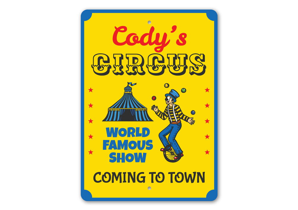 World Famous Show Coming To Town Circus Sign