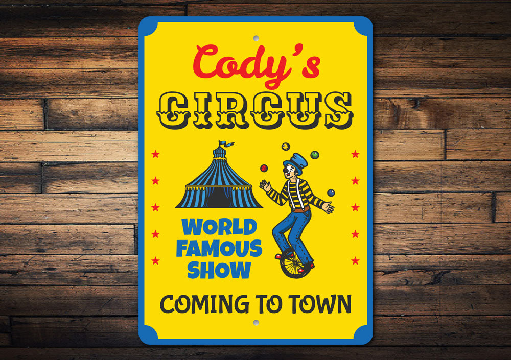 World Famous Show Coming To Town Circus Sign