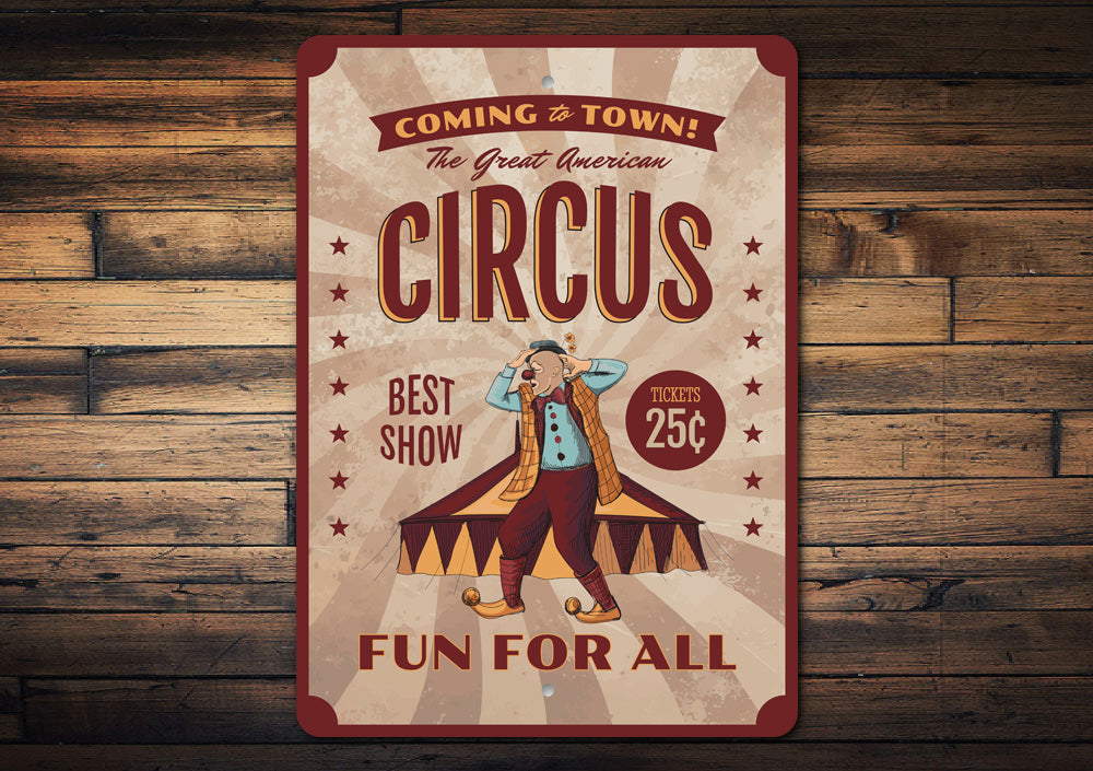 The Great American Circus Fun For All Sign
