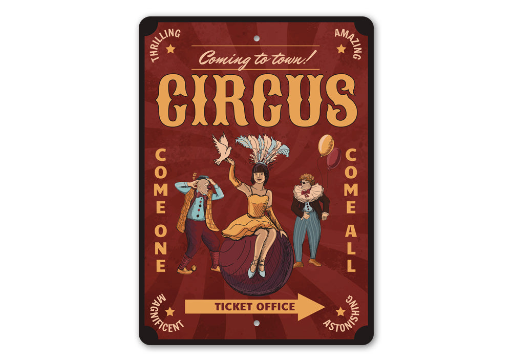 Come One Come All Circus Coming To Town Sign