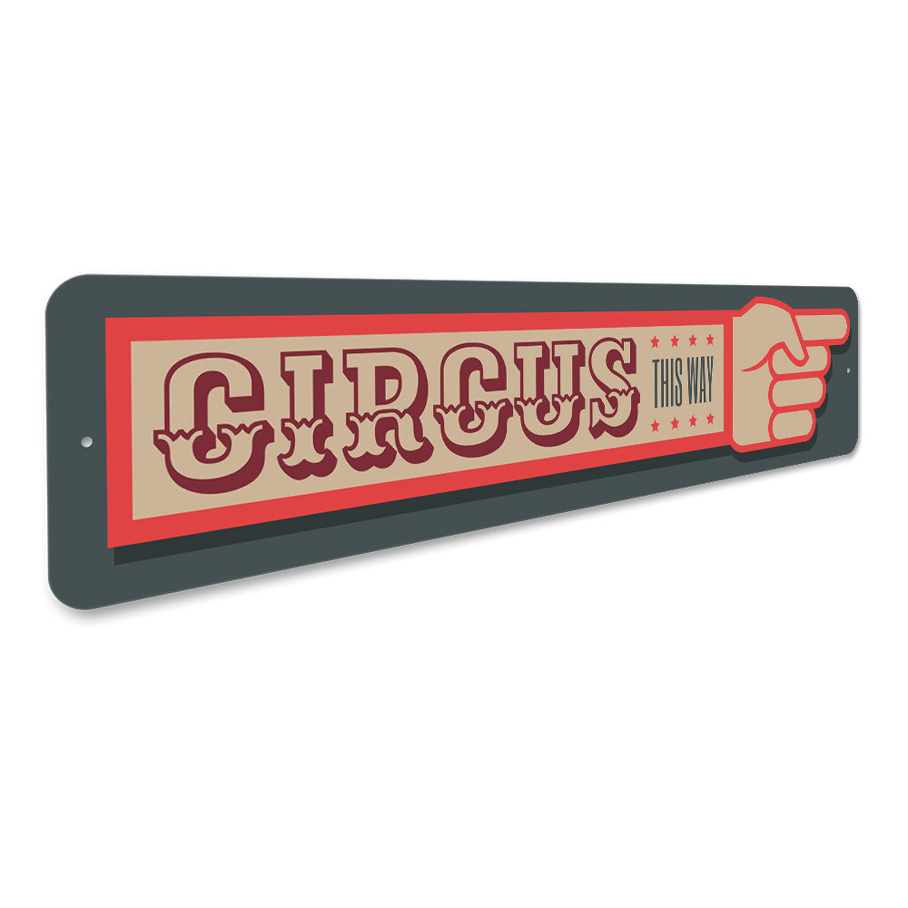 Circus This Way Sign